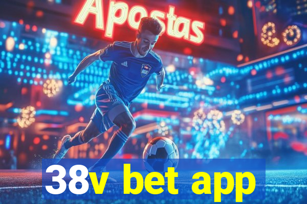 38v bet app